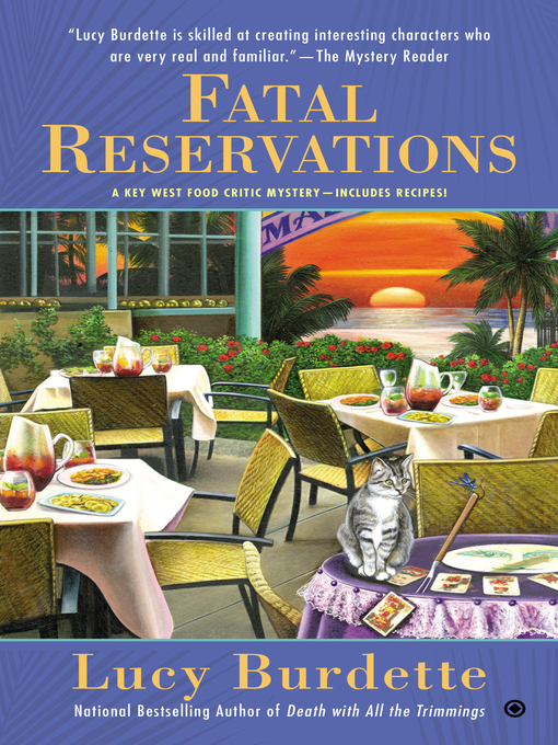 Title details for Fatal Reservations by Lucy Burdette - Available